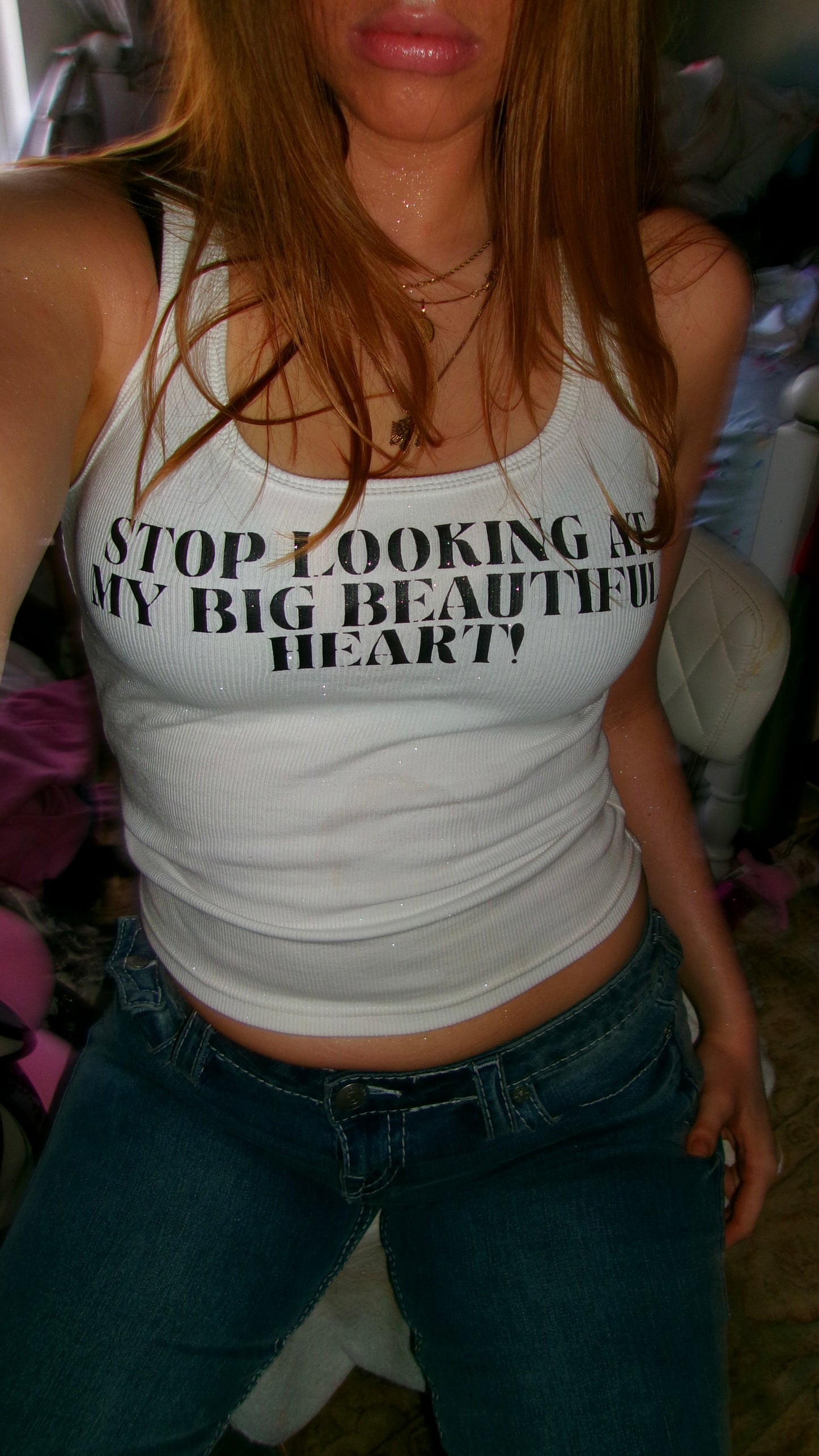 STOP LOOKING AT MY BIG BEAUTIFUL HEART TANK